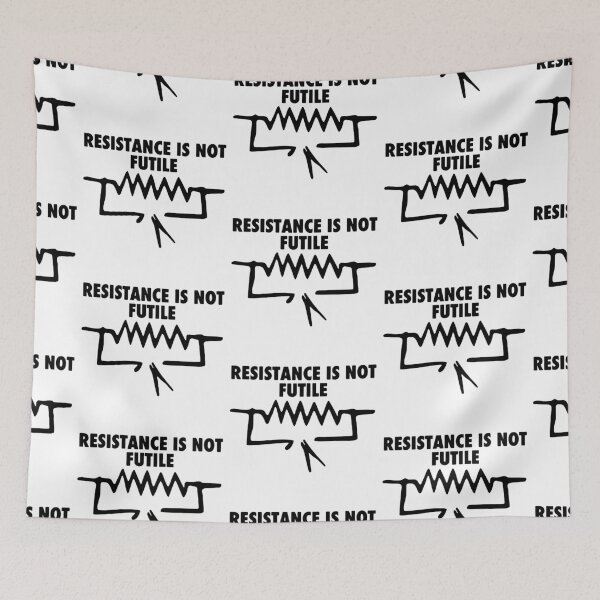 Item preview, Resistance Is Not Futile It's Voltage Divided By Current Art Design Happy Apparel Essential Inspiration Joy Mood Funny designed and sold by DesignByHeartUK.