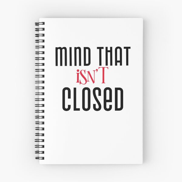 Item preview, MIND THAT ISN'T CLOSED designed and sold by Ethos Bubbles.