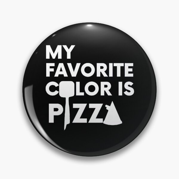 Item preview, My favorite color is pizza designed and sold by Chaos-Touch.