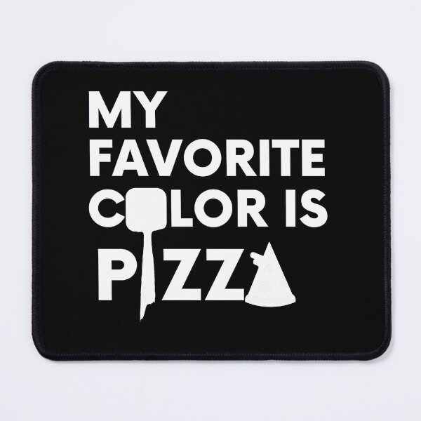 Item preview, My favorite color is pizza designed and sold by Chaos-Touch.