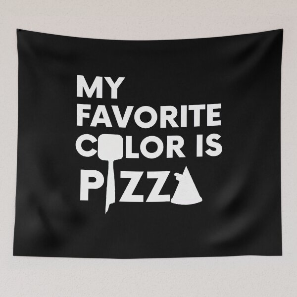 Item preview, My favorite color is pizza designed and sold by Chaos-Touch.