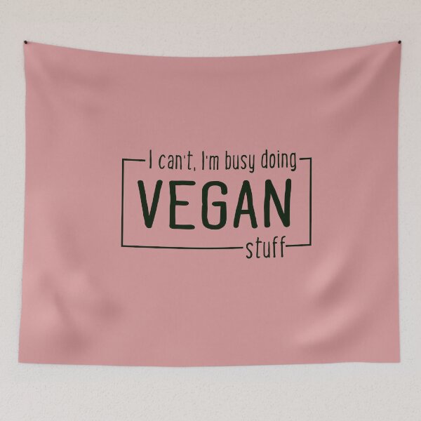 Item preview, I Can't. I'm Busy Doing Vegan Stuff Funny Plant Based Antisocial Quote designed and sold by nanogarbanzo.