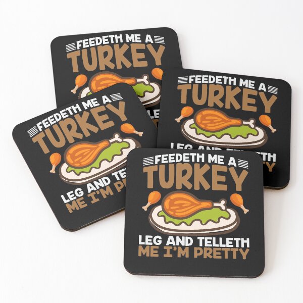 Item preview, Feedeth Me a Turkey Leg designed and sold by Coteafee.