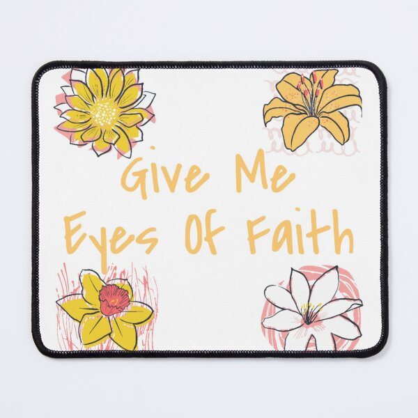 Item preview, Give Me Eyes of Faith- Flowers  designed and sold by JadeEye.