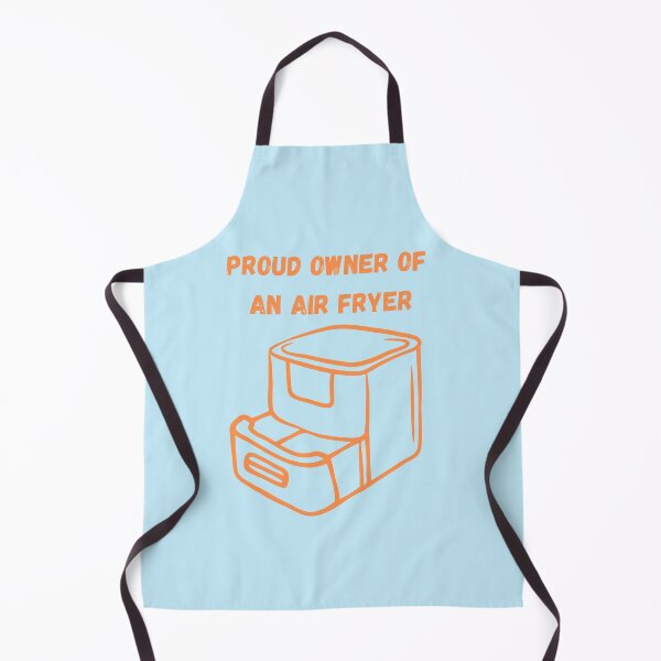 Item preview, Proud Owner of An Air Fryer designed and sold by supercomfy.
