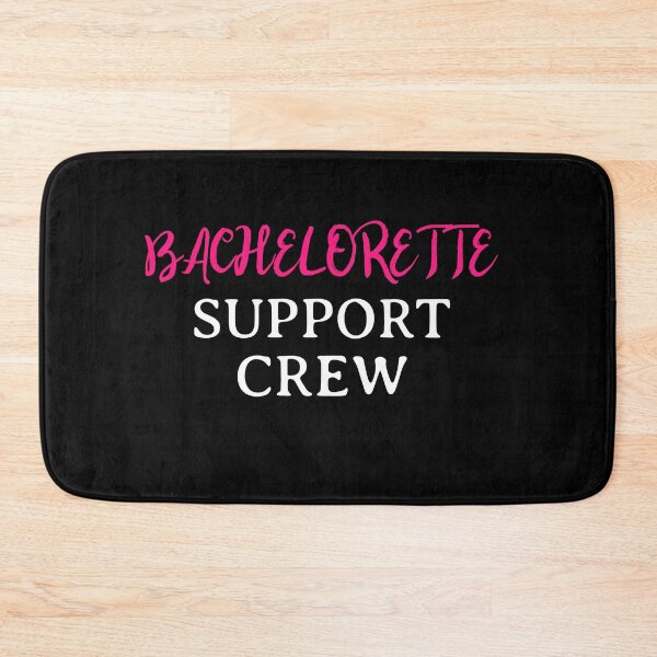 Item preview, Bachelorette Support Crew (white) designed and sold by Allyoudois.