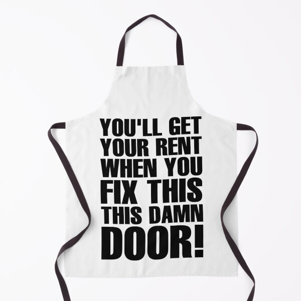 Item preview, You'll Get Your Rent When You Fix This Damn Door! - Black designed and sold by ForeverTobey.