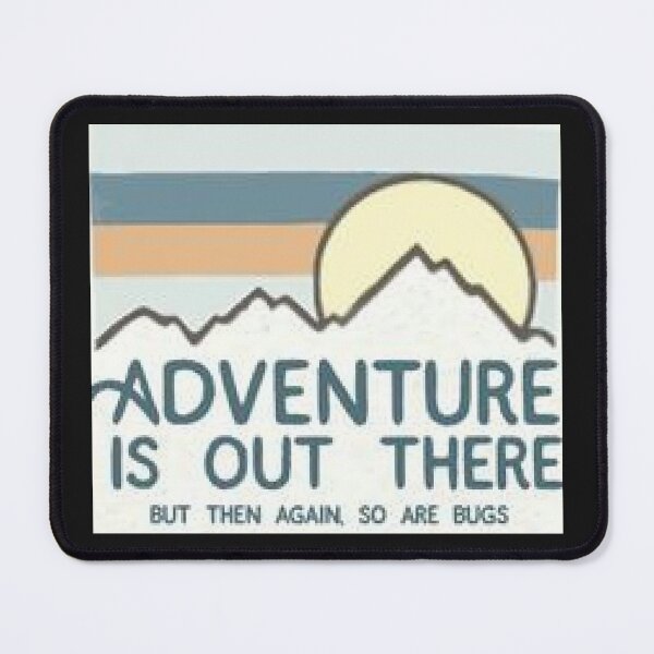 Item preview, Adventure Is Out There, But So Are The Bugs!  Have You Joined The Travel Trend? designed and sold by lduke47.