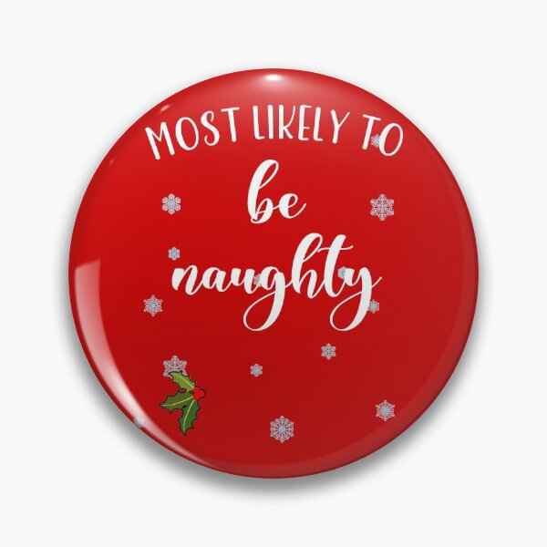 Item preview,  Most Likely to BE NAUGHTY Family Christmas Shirt, Matching Xmas  designed and sold by Greenbaby.