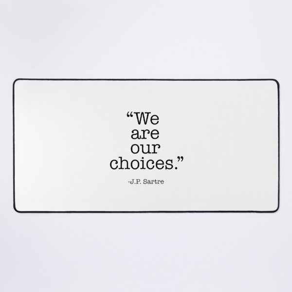Item preview, We are our choices. designed and sold by corbrand.