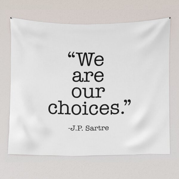 Item preview, We are our choices. designed and sold by corbrand.