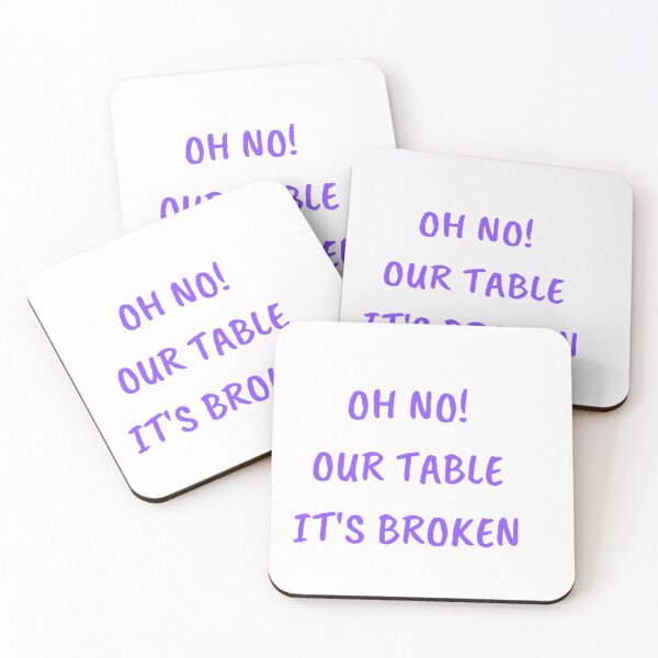 Item preview, Oh no! our table it's broken designed and sold by PacePoint.