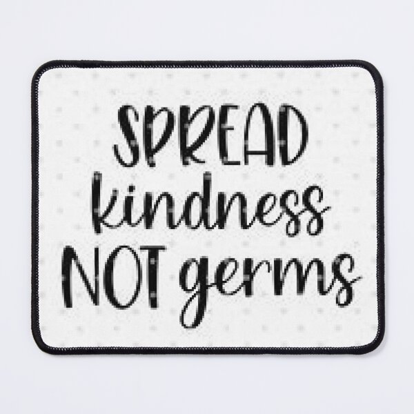 Item preview, Spread Kindness Not Germs on Family Apparel, Accessories, Mask, Home Decor.   designed and sold by lduke47.