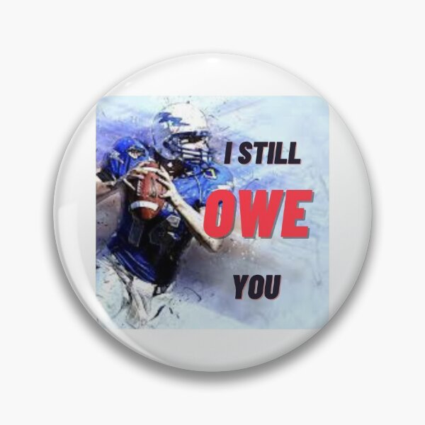 Item preview, I Still Owe You designed and sold by Sulthansstore1.