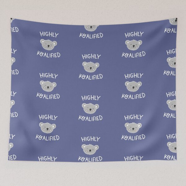 Item preview, HIGHLY KOALIFIED: Cute cartoon koala face + word play (white text) designed and sold by Ofeefee.