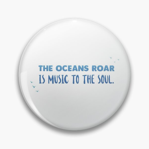 Item preview, The oceans roar - Ocean Quotes designed and sold by swimarts.