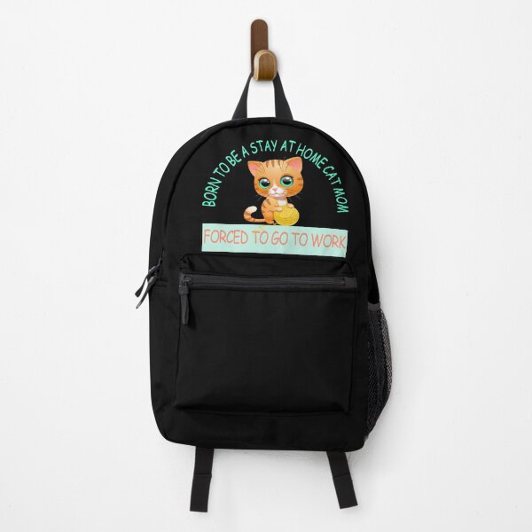 Item preview, BORN TO BE STAY AT HOME CAT MOM FORCED TO GO TO WORK designed and sold by david parry.