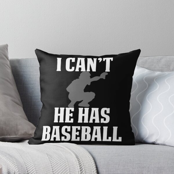 Item preview, Funny Baseball Mom Design I Can't He Has Baseball designed and sold by drwigglebutts.