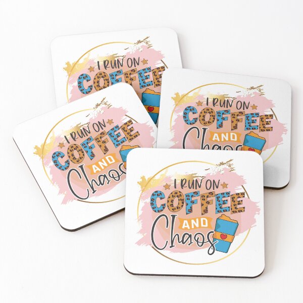 Item preview, I run on COFFEE and Chaos designed and sold by BraveNewDesigns.