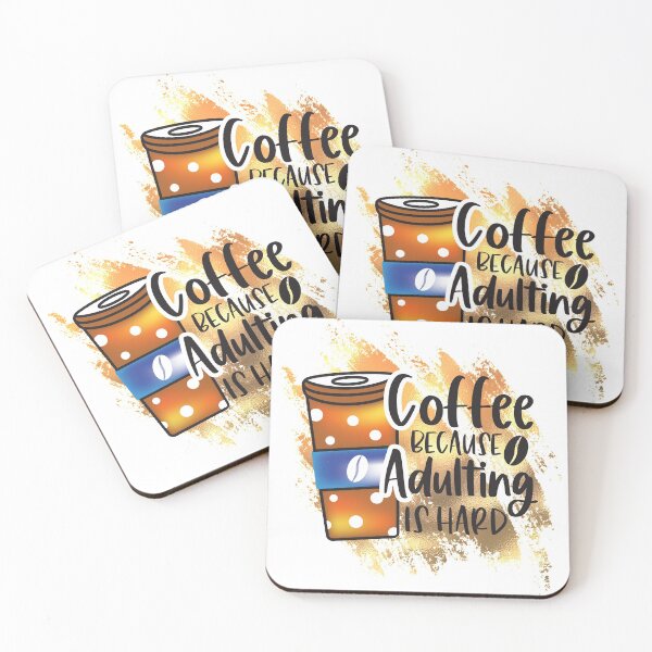 Item preview, Coffee because Adulting is Hard designed and sold by BraveNewDesigns.