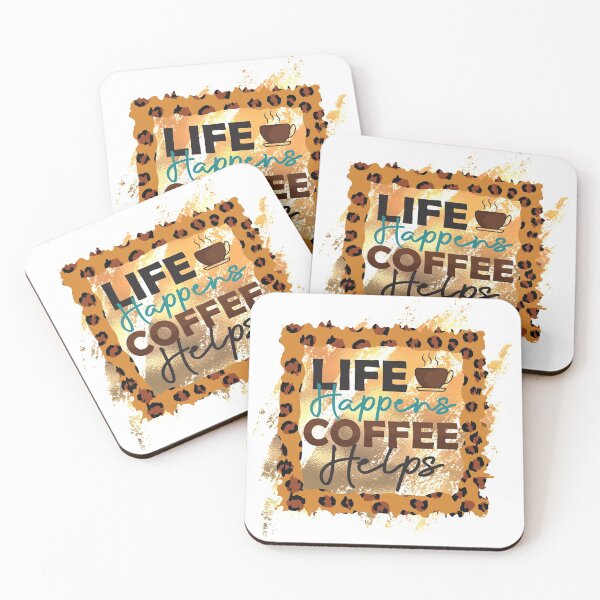 Item preview, Life Happens - Coffee Helps designed and sold by BraveNewDesigns.