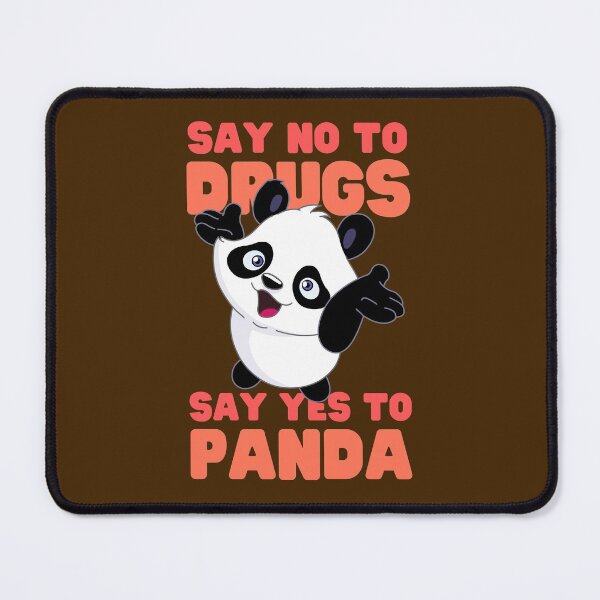 Item preview, Say No to drugs Say Yes to panda designed and sold by Keep Smiling.