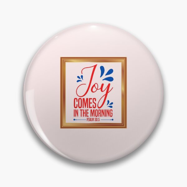 Artikelvorschau, Joy Comes In The Morning entworfen und verkauft von Prayingwarrior.