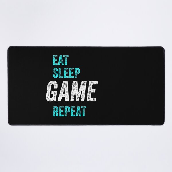 Item preview, eat, sleep, game, repeat designed and sold by maakamiri.
