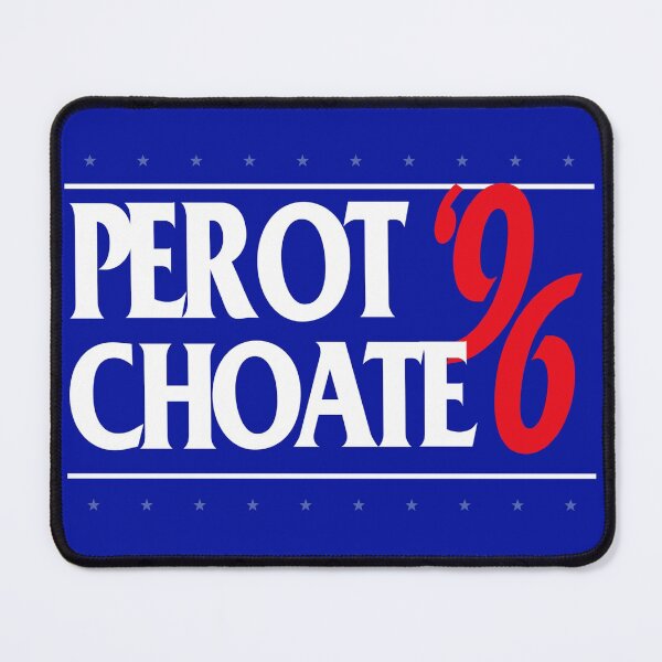 Item preview, Perot Choate 1996 designed and sold by tormentedsensei.