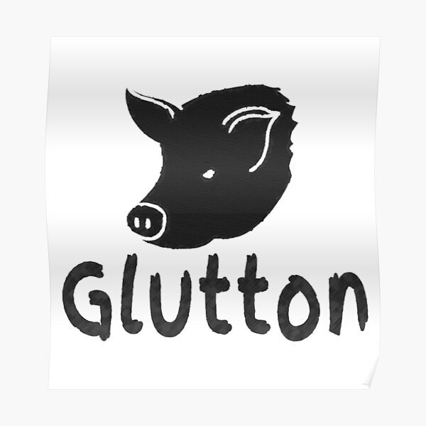 Glutton Pig Poster