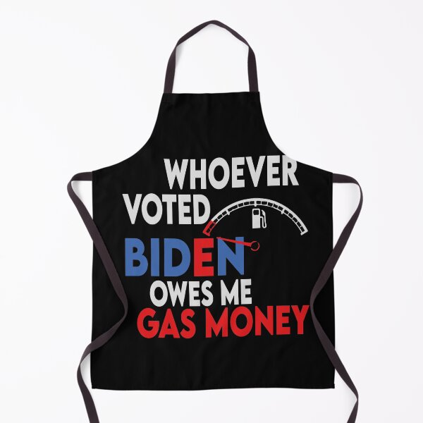 Item preview, Whoever Voted Biden Owes Me Gas designed and sold by Heddar Badreddine.