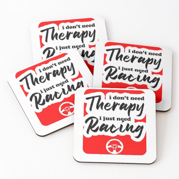 Item preview, I dont need therapy i just need racing designed and sold by whuruxeno.