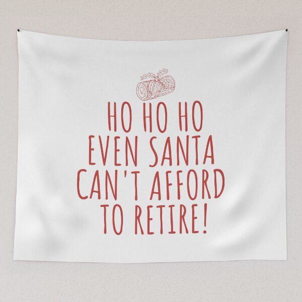 Item preview, Ho Ho Ho Santa Retirement designed and sold by CoolYule.