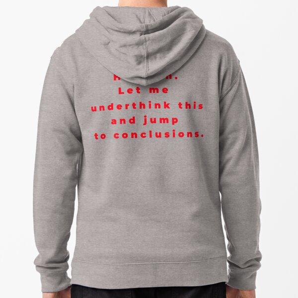 Item preview, "Hang on. Let me underthink this and jump to conclusions" - funny self-deprecating design about not overthinking by CoolCleverCute (red) designed and sold by CoolCleverCute.