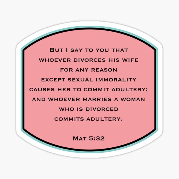 Marriage and divorce - Matthew 5 Sticker