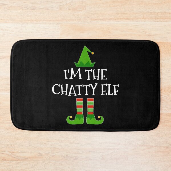 Item preview, I'm The Chatty Elf Matching Family Group Christmas product designed and sold by TopRatedDesigns.