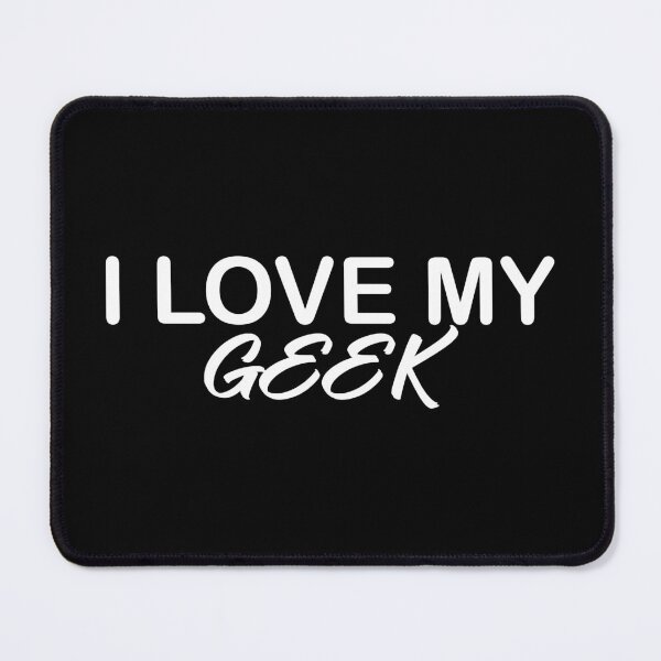 Item preview, I love My Geek designed and sold by Kiddydesign.