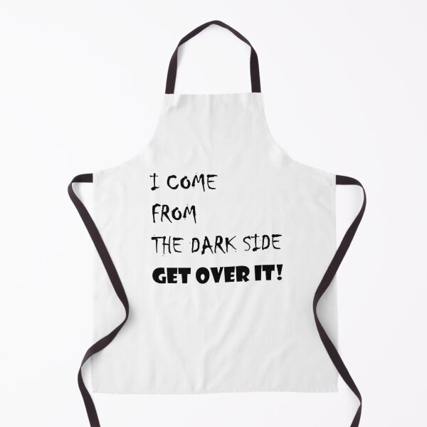 Item preview, I COME FROM THE DARK SIDE designed and sold by Alrescha.
