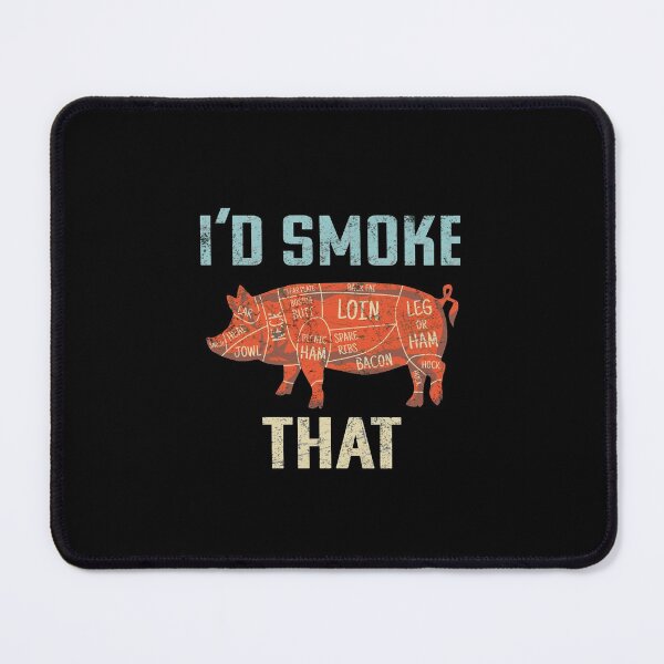 Item preview, I'd Smoke That Pig - BBQ Barbecue designed and sold by fatboys.