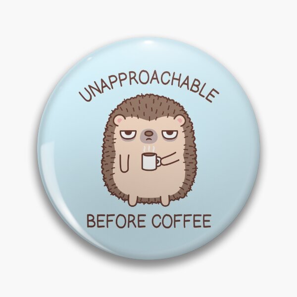 Item preview, Funny Unapproachable Before Coffee Hedgehog Doodle designed and sold by rustydoodle.