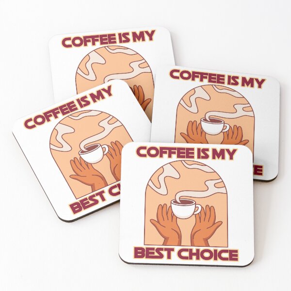 Item preview, coffee is my best choice designed and sold by qofebean.