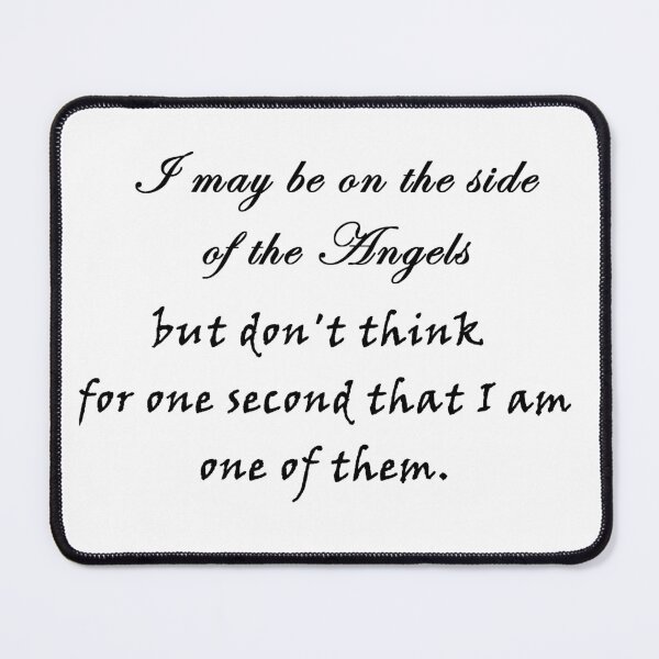 Item preview, I may be on the side of the angels... designed and sold by Alrescha.