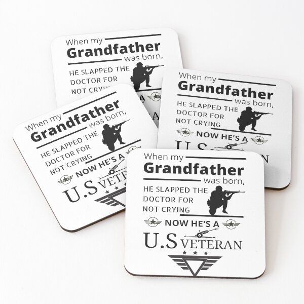 Item preview, When my grandfather was born he slapped the doctor for not crying Now He's a US VETERAN designed and sold by Tiredmenphilo.