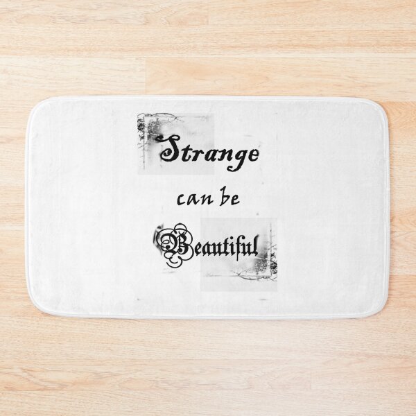 Item preview, STRANGE can be BEAUTIFUL designed and sold by Alrescha.