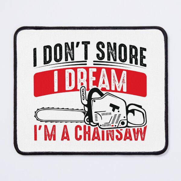 Item preview, I don't snore Chainsaw - Black designed and sold by saechla.