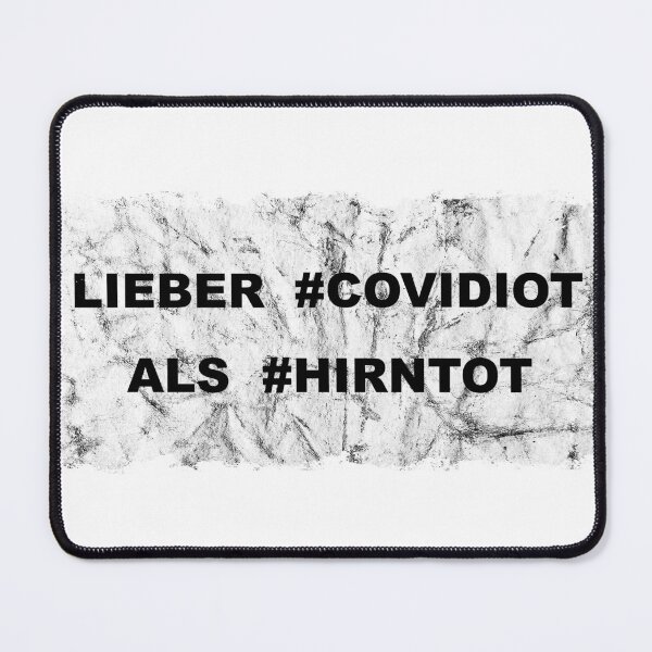 Item preview, Better #COVIDIOT than #HIRNTOT designed and sold by saechla.