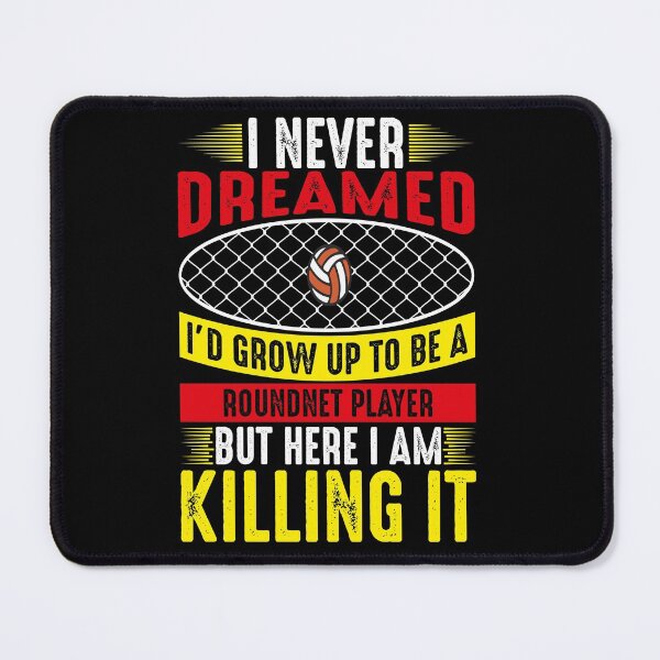 Item preview, I Never Dreamed Roundnet Player designed and sold by saechla.
