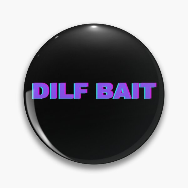 Item preview, DILF BAIT designed and sold by Cryptoballin123.