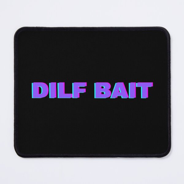 Item preview, DILF BAIT designed and sold by Cryptoballin123.