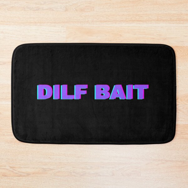 Item preview, DILF BAIT designed and sold by Cryptoballin123.